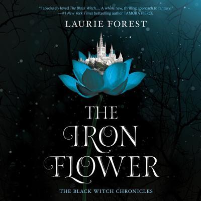 The Iron Flower (Black Witch Chronicles, 2)