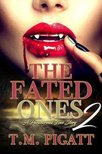 The Fated Ones Part Two