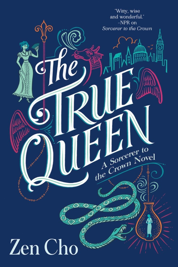 The True Queen (Sorcerer Royal #2)