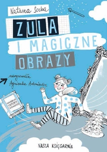 Zula i magiczne obrazy