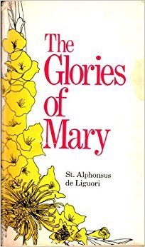 The Glories of Mary