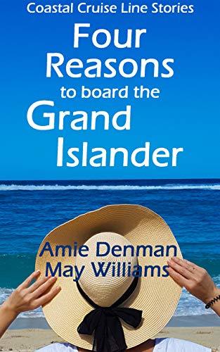 Four Reasons to board the Grand Islander book cover