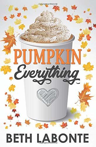 Pumpkin Everything (An Autumnboro Sweet Romance, #1)