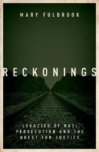 Reckonings: Legacies of Nazi Persecution