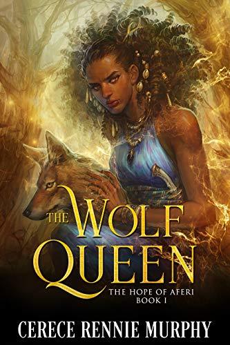 The Wolf Queen (The Hope of Aferi, #1)