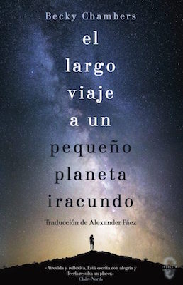 El largo viaje a un pequeño planeta iracundo (Wayfarers, #1)