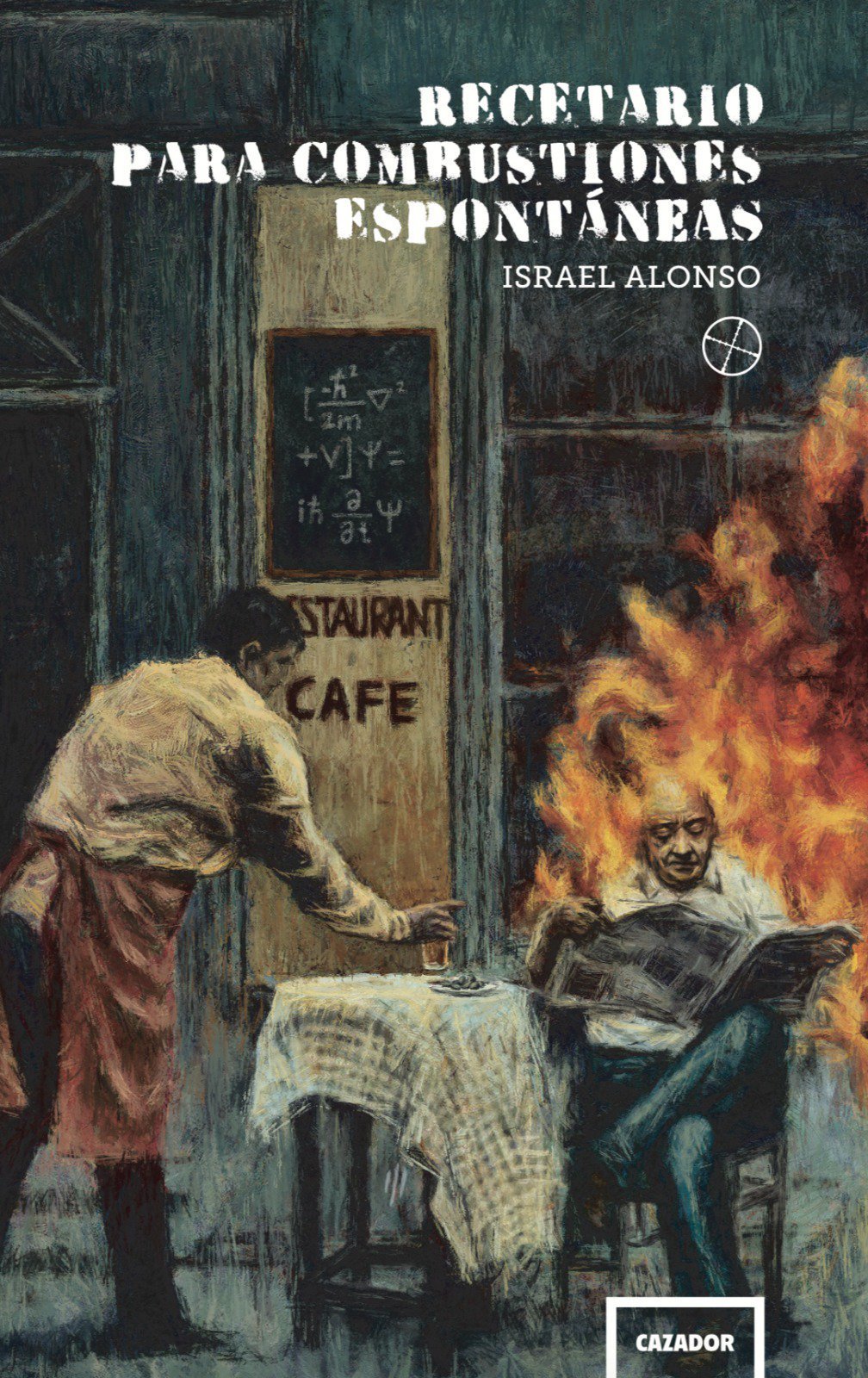 Recetario para combustiones espontáneas book cover