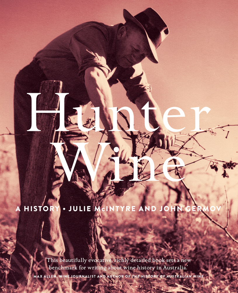 Hunter Wine A History by John Germov Goodreads