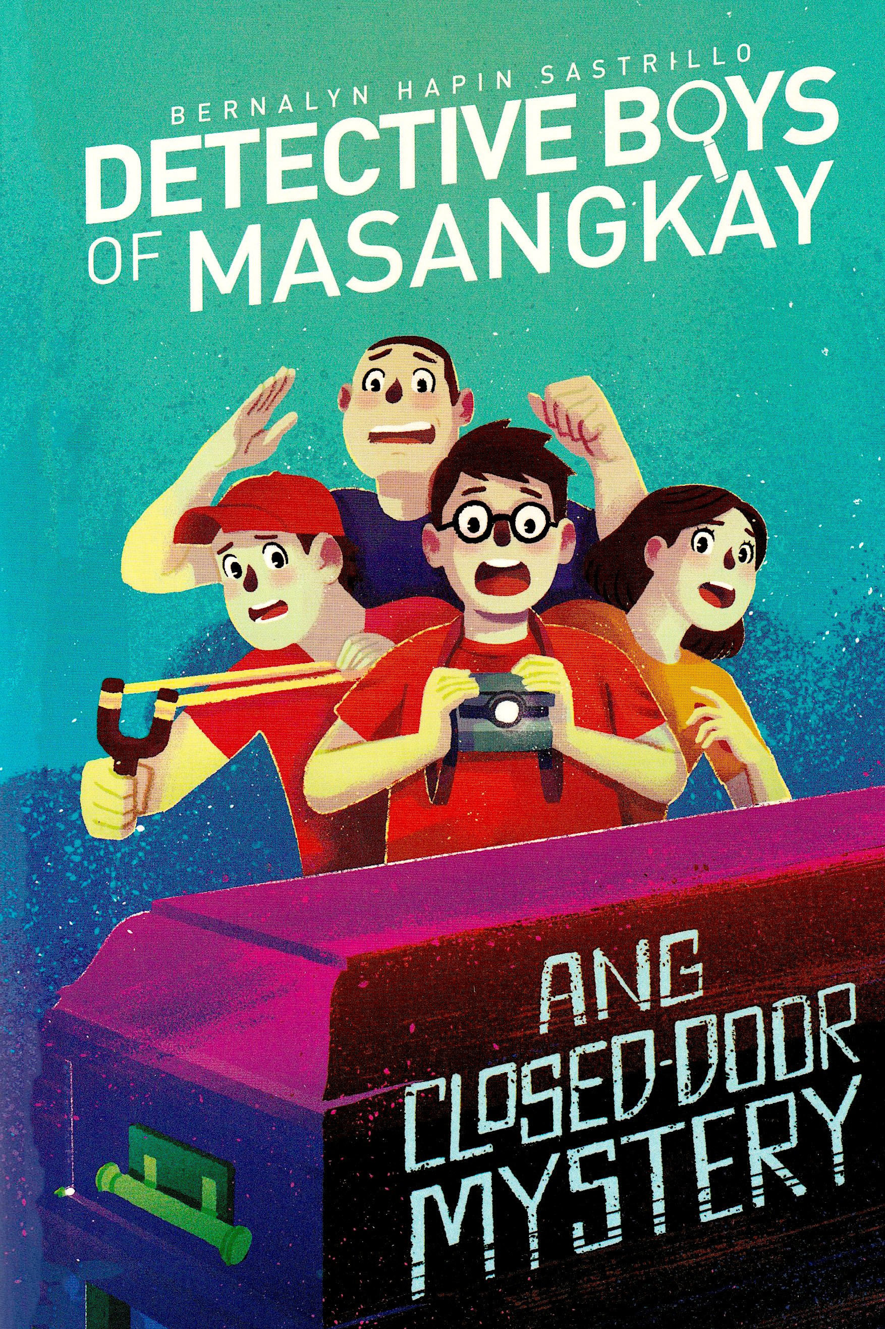 Detective Boys of Masangkay: Ang Closed-Door Mystery