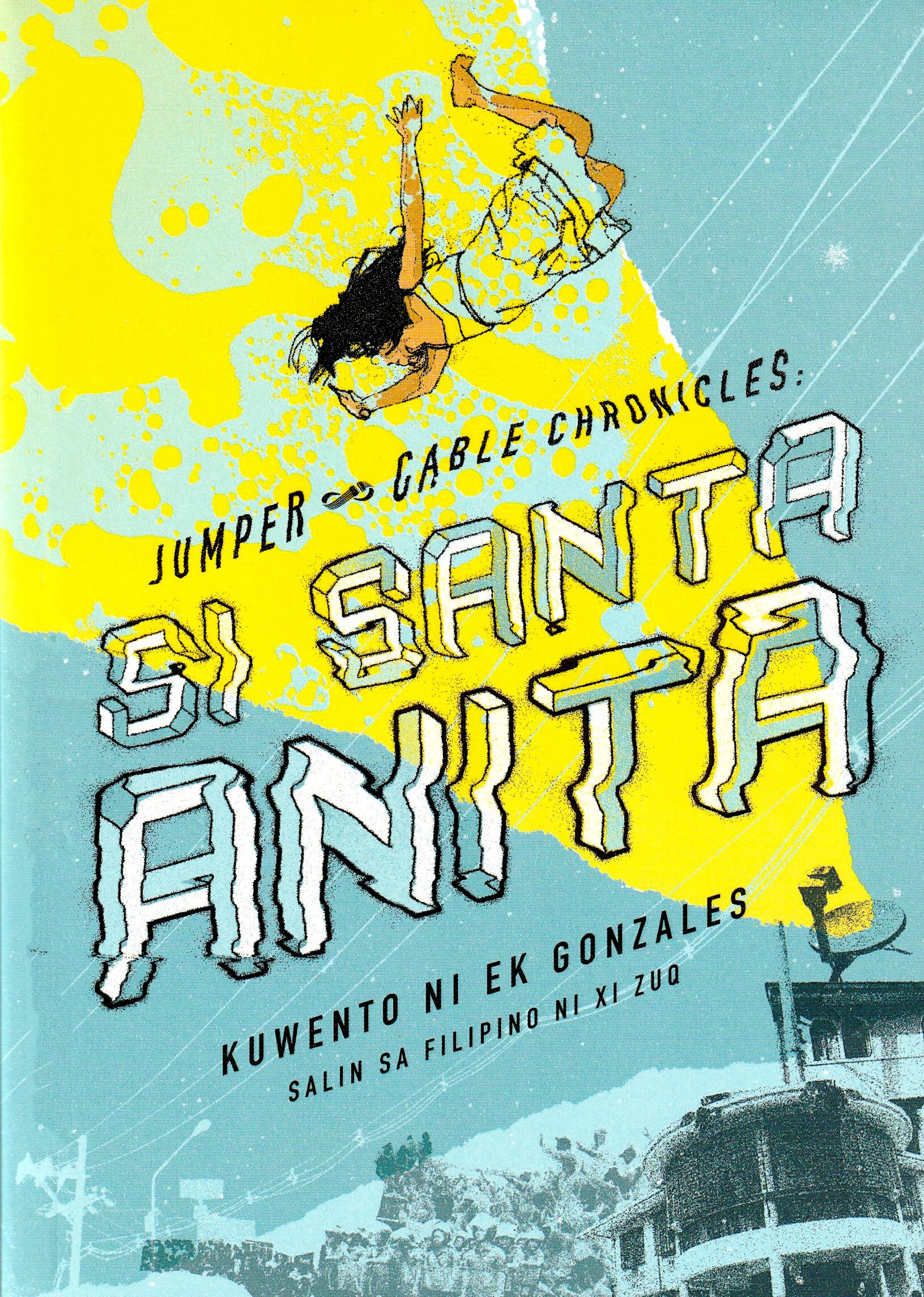 Jumper Cable Chronicles: Si Santa Anita