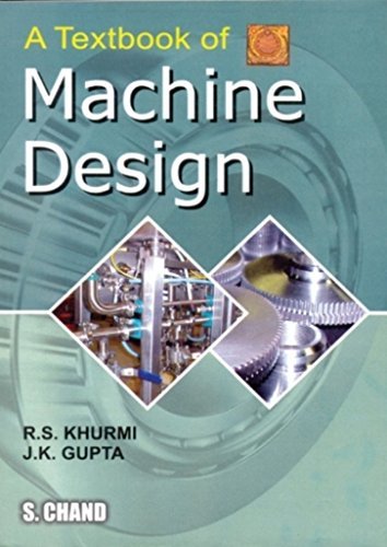 Textbook of Machine Design by R.S. Khurmi | Goodreads