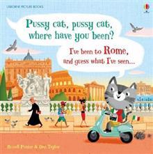 Pussy cat, pussy cat, where have you been? I've been to Rome and guess what I've seen… book cover