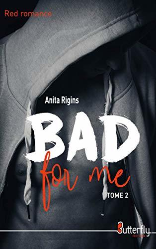 Bad for me
