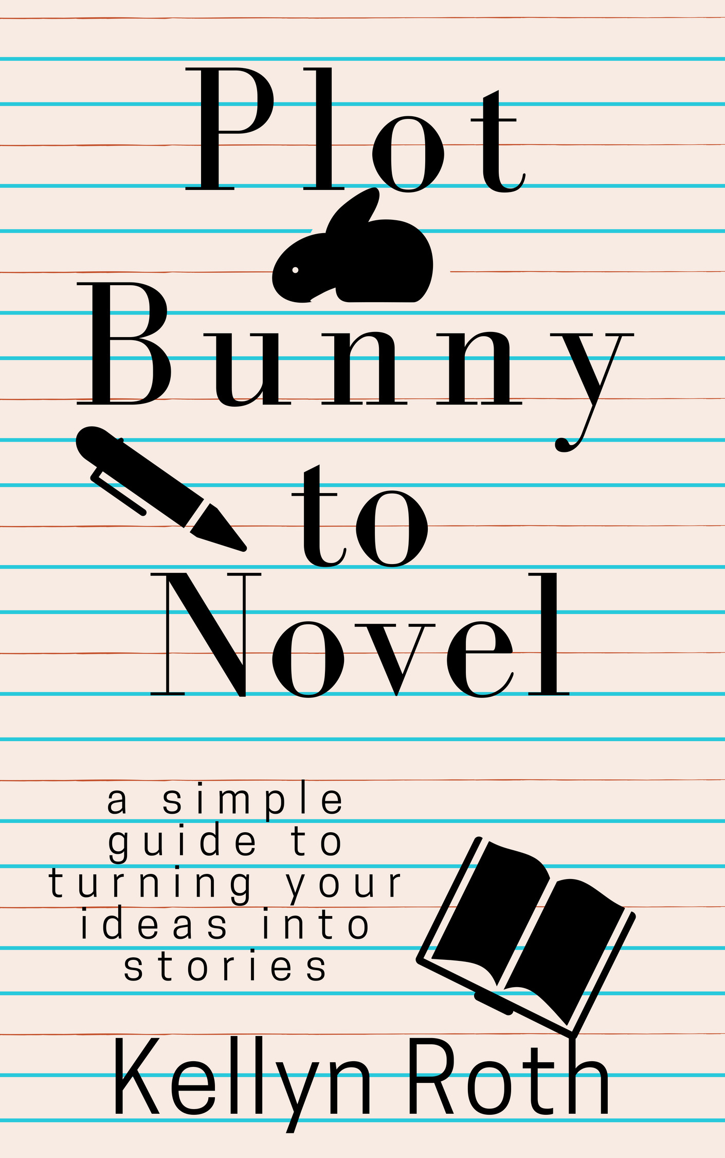 Plot Bunny to Novel book cover