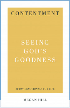 Contentment: Seeing God's Goodness