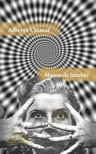 Manos de lumbre book cover