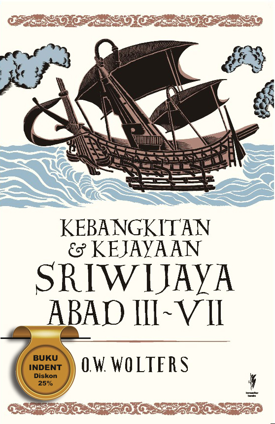 Kebangkitan dan Kejayaan Sriwijaya Abad III—VII book cover