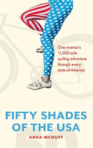 50 Shades of the USA: One woman's 11,000 mile cycling adventure through every state of America