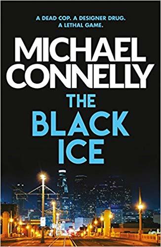 The Black Ice (Harry Bosch, #2; Harry Bosch Universe, #2)