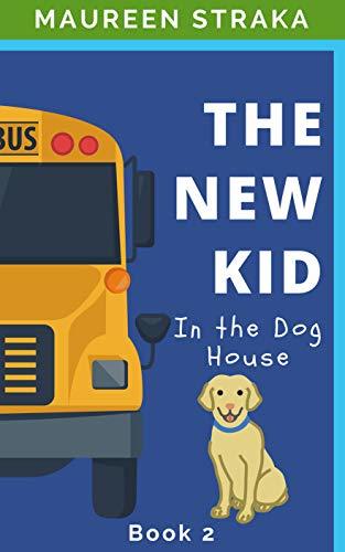 The New Kid 2: In the Dog House
