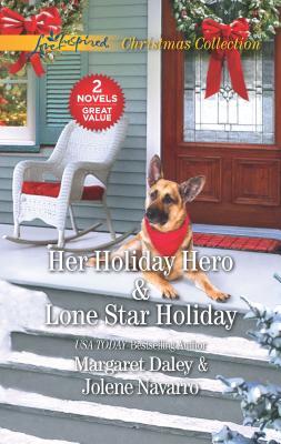 Her Holiday Hero & Lone Star Holiday by Margaret Daley Goodreads