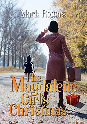 The Magdalene Girl's Christmas