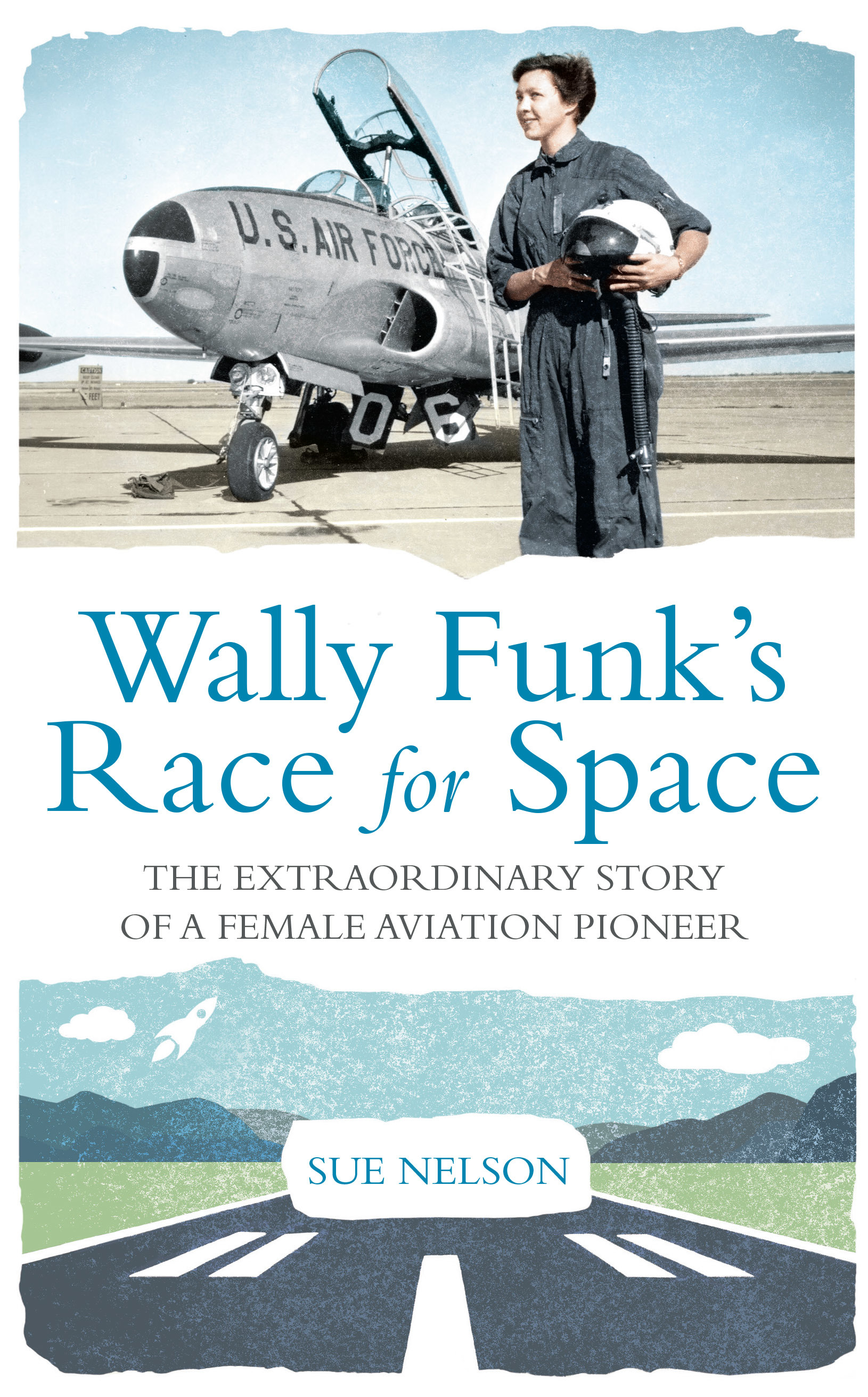 Wally Funk’s Race for Space: The Extraordinary Story of a Female Aviation Pioneer