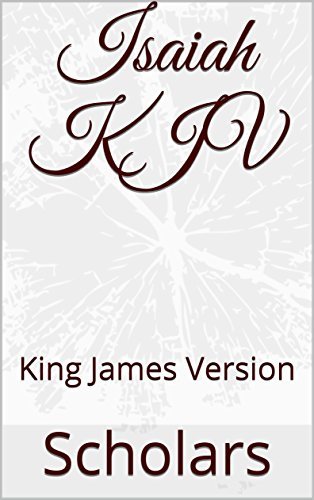 Isaiah KJV: King James Version