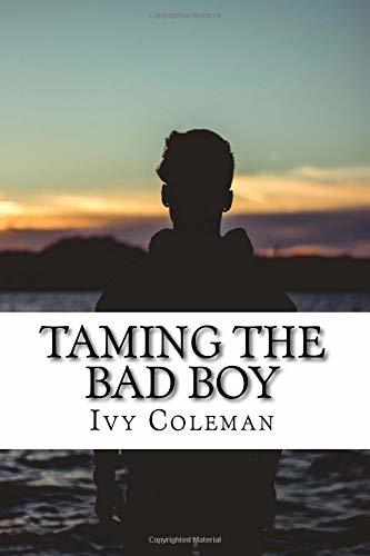 Taming the Bad Boy