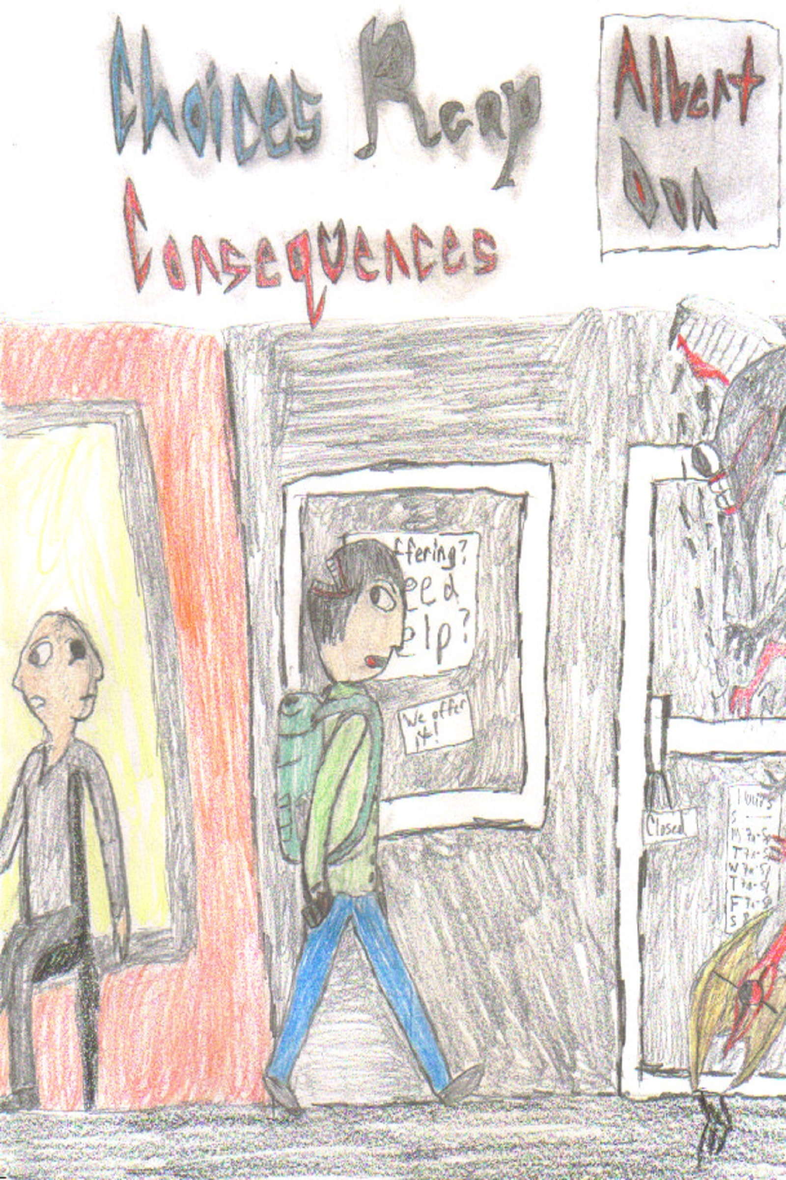 Choices Reap Consequences by Albert Oon Goodreads