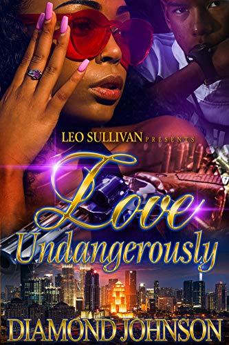 Love Undangerously book cover