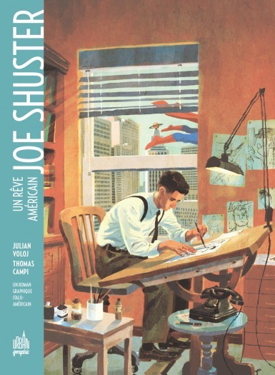 Joe Shuster - Un Rêve Americain book cover