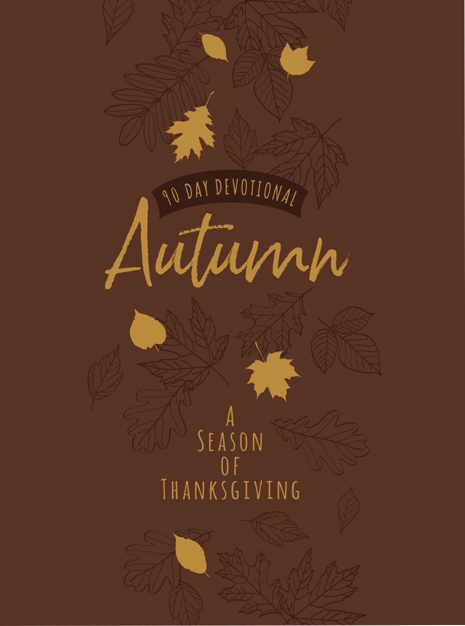Autumn a season of thanksgiving 90 day devotional by broadstreet