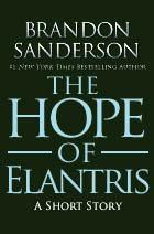 The Hope of Elantris (Elantris, #1.5)