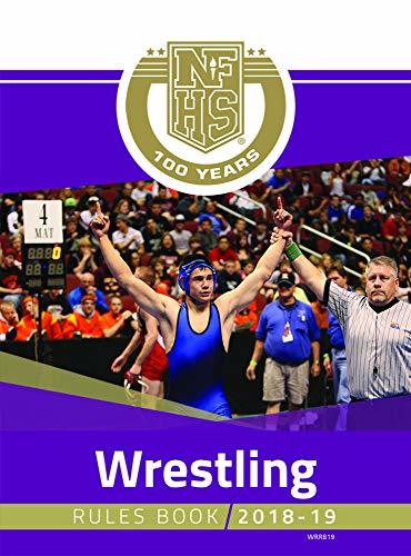 2018-19 NFHS Wrestling Rules Book by N.F.H.S. | Goodreads
