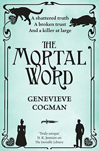 The Mortal Word (The Invisible Library #5)