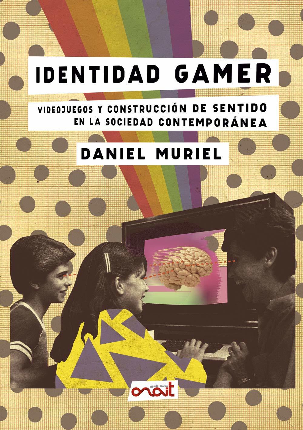 Identidad Gamer book cover