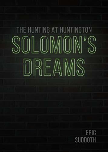 Solomon's Dreams: Deadly Last Ride