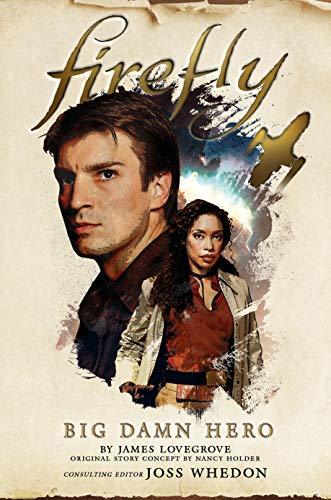 Big Damn Hero (Firefly #1)