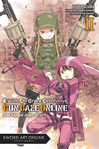 Sword Art Online Alternative Gun Gale Online, Vol. 2 (light novel): Second Squad Jam: Start (Volume 2) (Sword Art Online Alternative Gun Gale Online