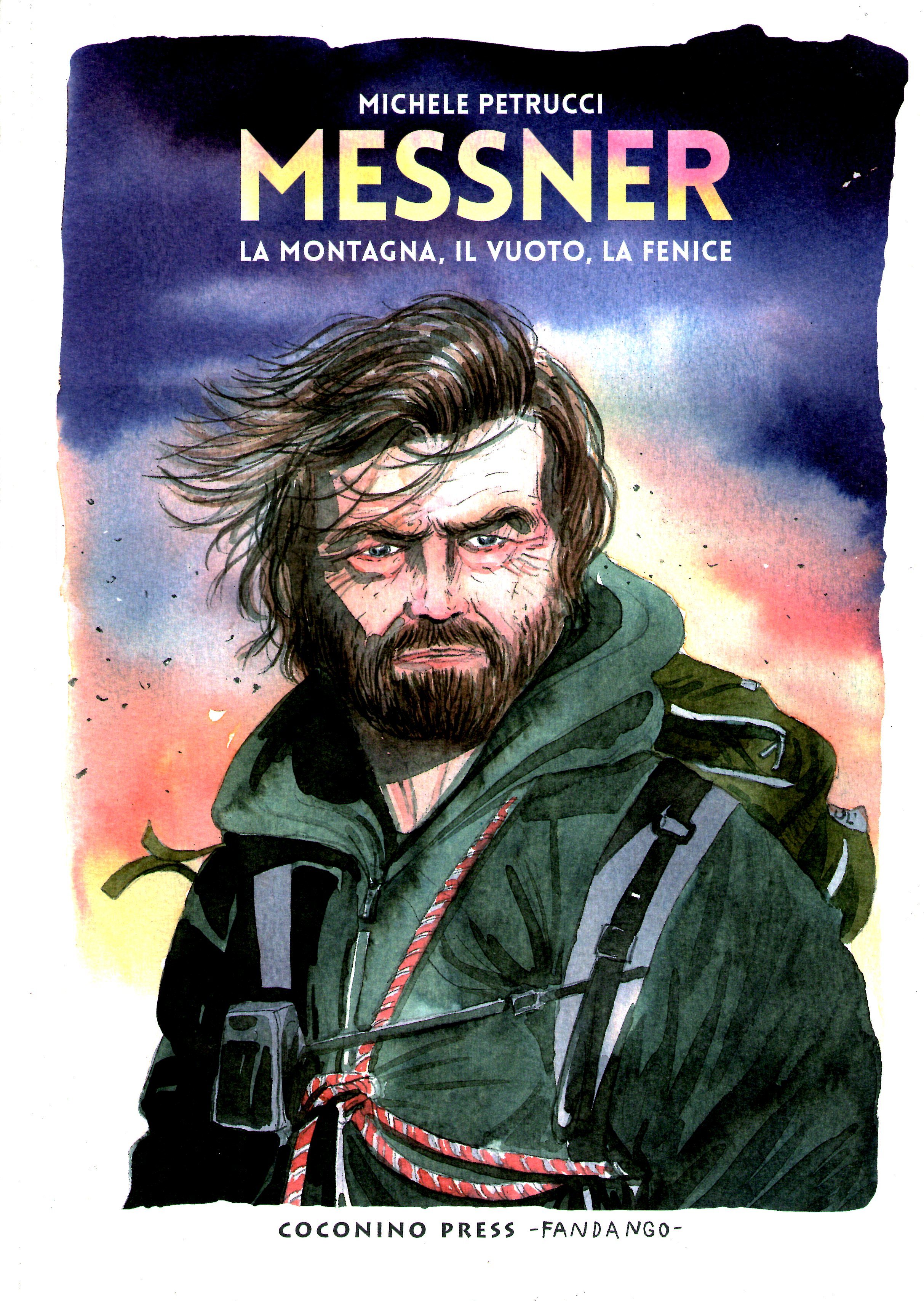 Messner: La montagna, il vuoto, la fenice by Michele Petrucci | Goodreads