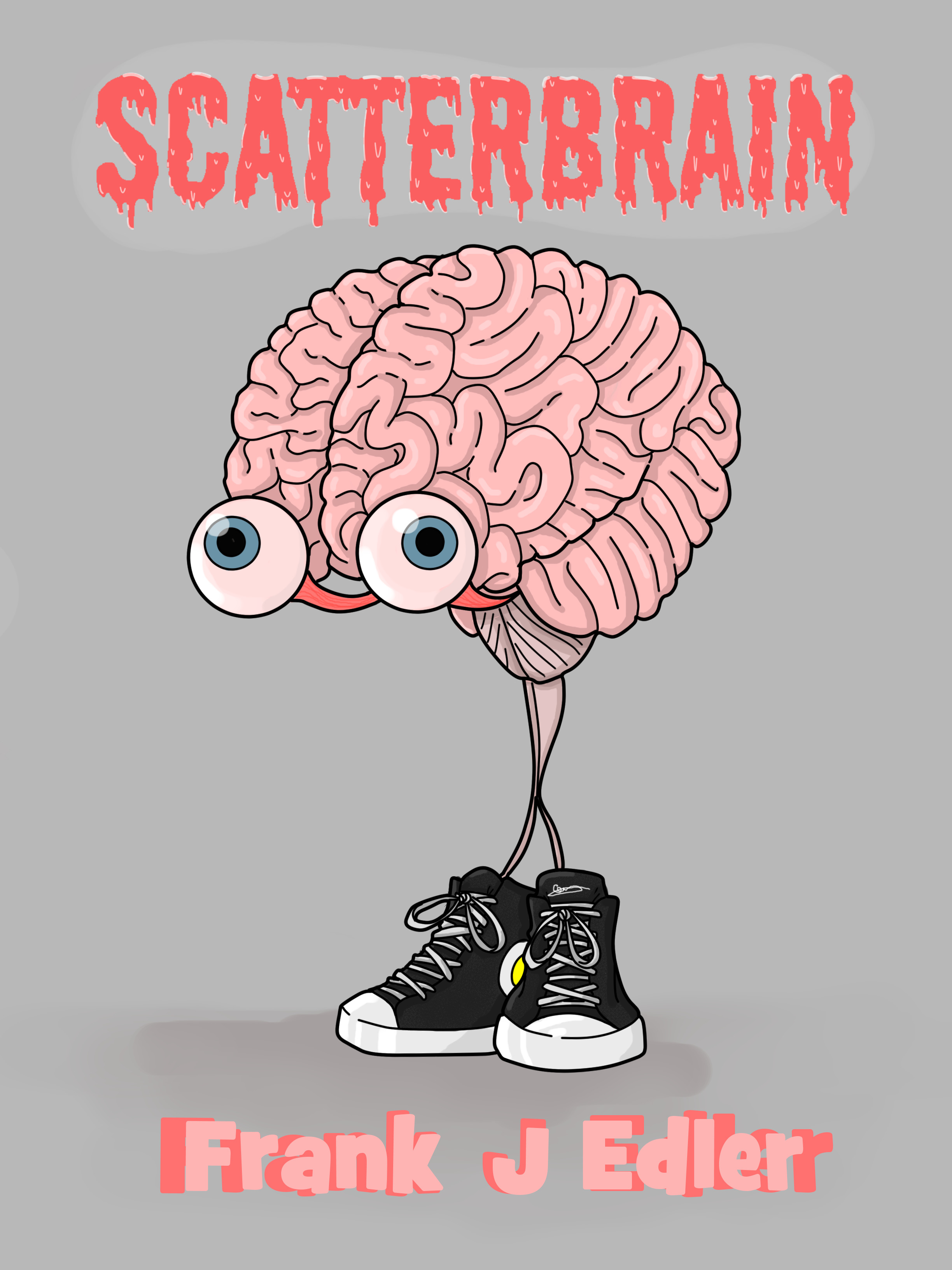 Scatterbrain by Frank J. Edler | Goodreads