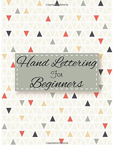 Hand Lettering For Beginners 4 Styles Of Calligraphy Practice Paper