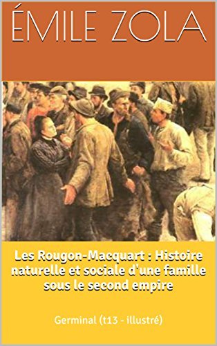 les-rougon-macquart-histoire-naturelle-et-sociale-d-une-famille-sous