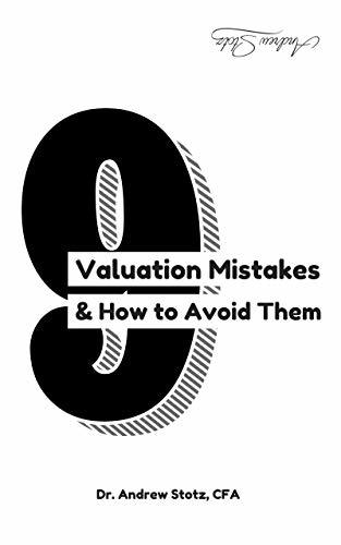 9 Valuation Mistakes and How to Avoid Them by Andrew Stotz | Goodreads