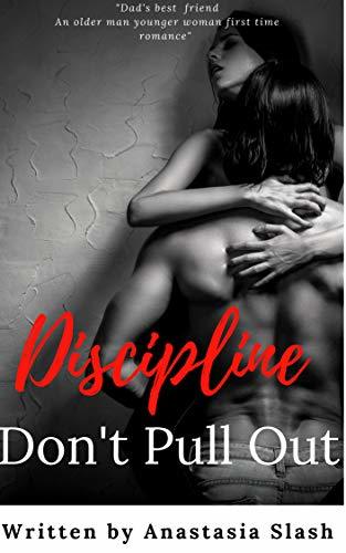 Discipline Don't Pull Out