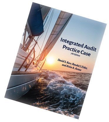 Integrated Audit Practice Case by David S. Kerr | Goodreads