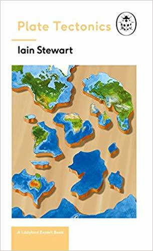 Plate Tectonics A Ladybird Expert Book book cover