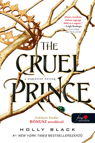 The ​Cruel Prince – A kegyetlen herceg (A levegő népe, #1)
