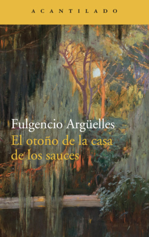 El otoño de la casa de los sauces book cover